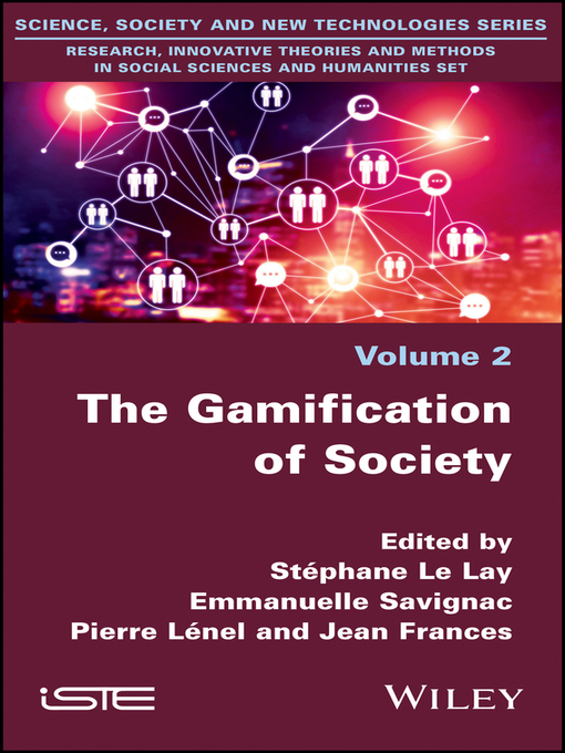 Title details for The Gamification of Society by Stéphane Le Lay - Available